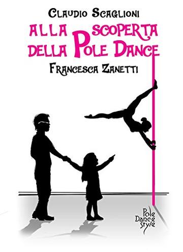 Alla scoperta della Pole Dance